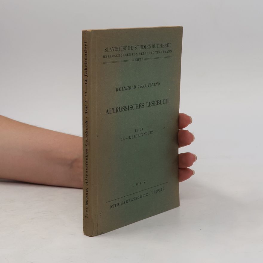 Reinhold Trautmann Altrussisches Lesebuch I.