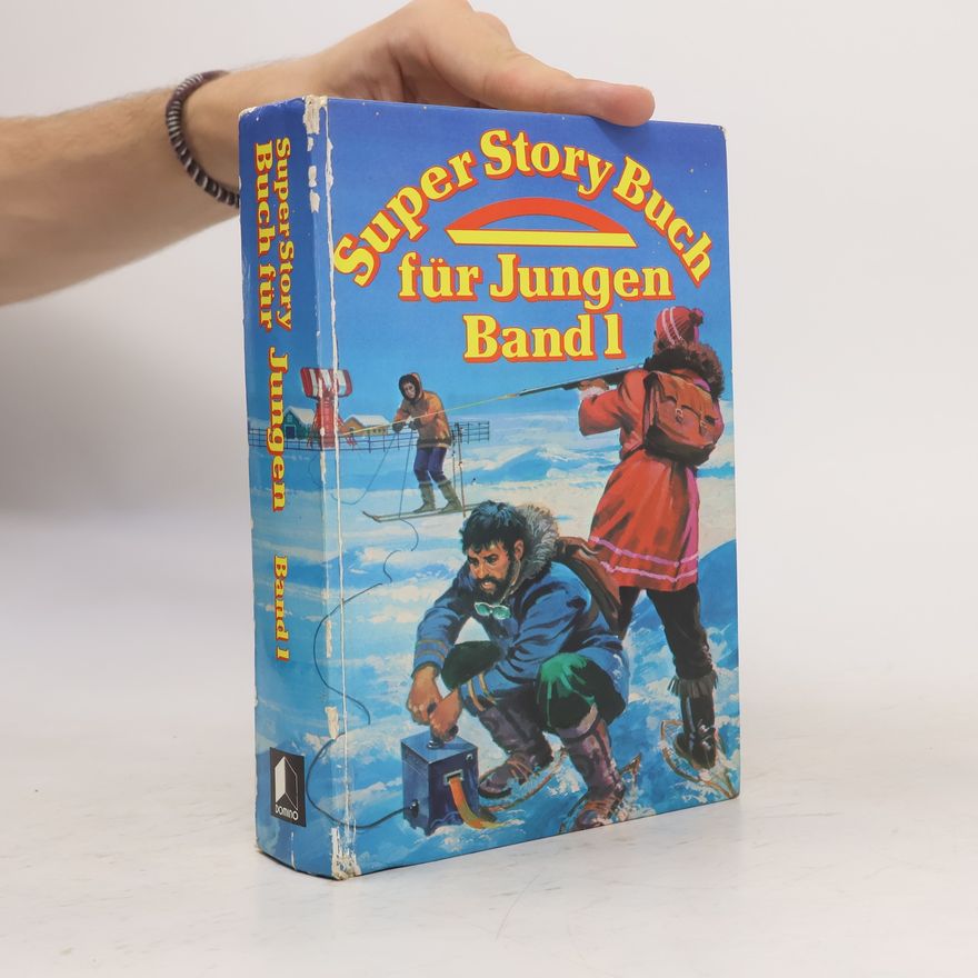 Autorenkollektiv Super Story Buch fur Jungen Band I.