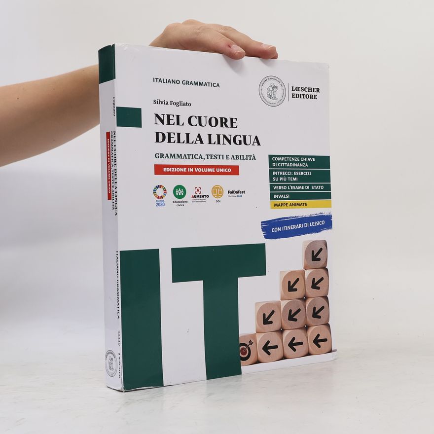 Silvia Fogliato Nel cuore della lingua. Vol. unico: grammatica-testi e abilità-le regole a colpo d'occhio. Per le scuole superiori. Con e-book. Con espansione online