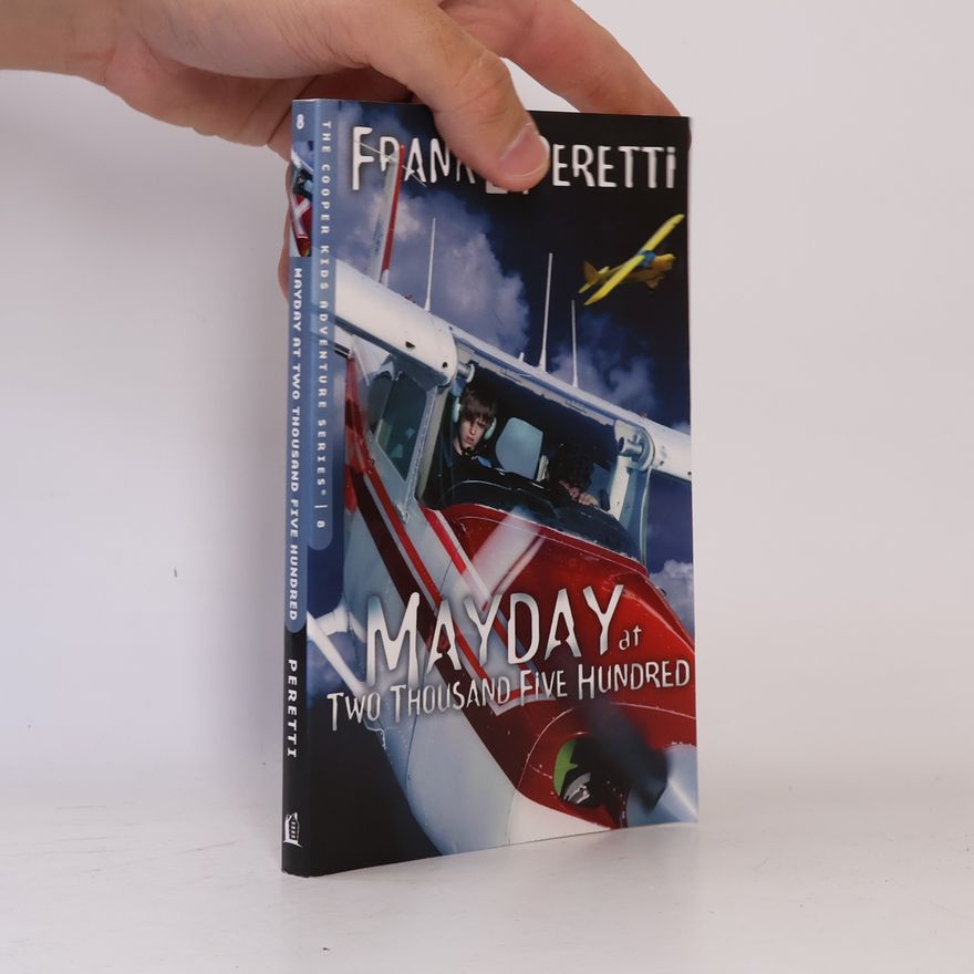 Frank E. Peretti Mayday at Two Thousand Five Hundred
