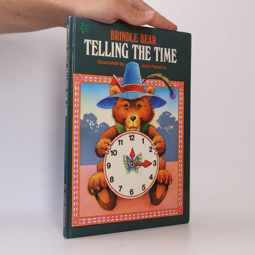 Patience John Brindle Bear Telling the Time