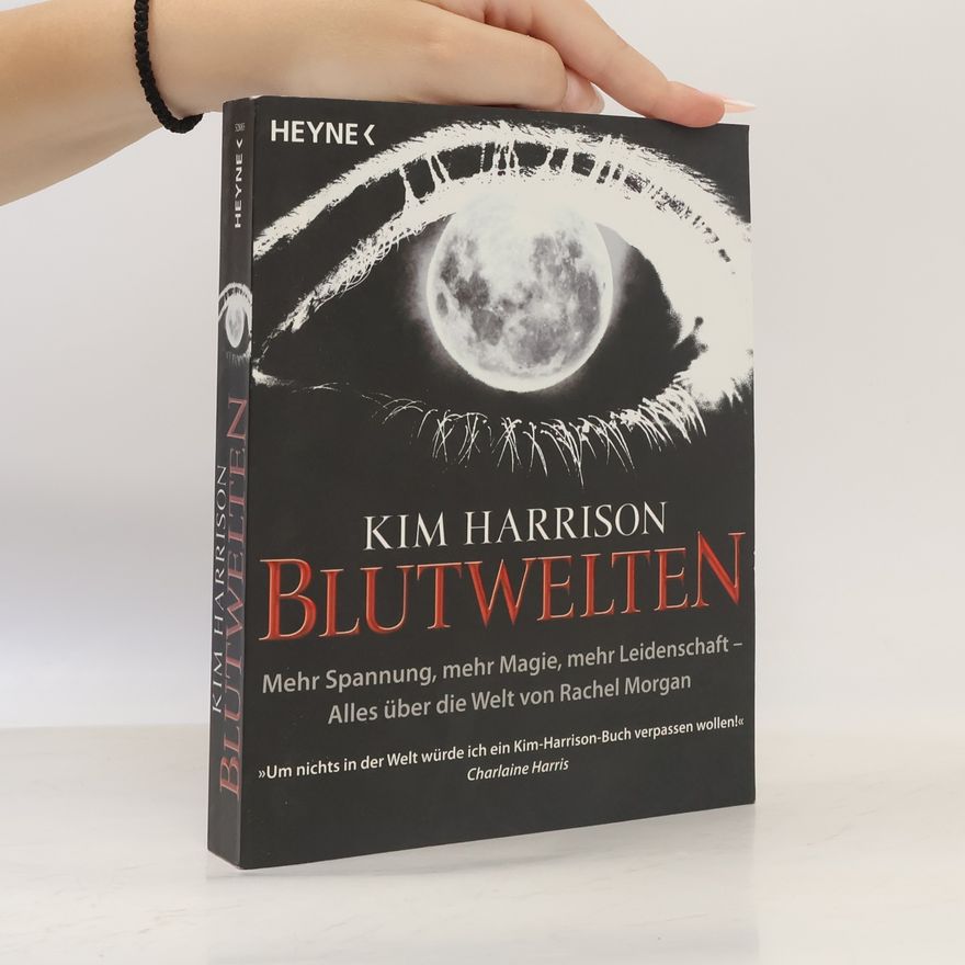 Kim Harrison Blutwelten