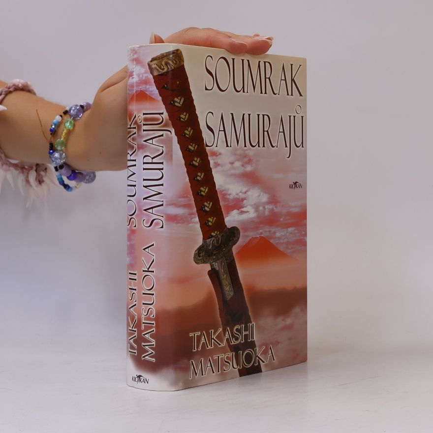 Takashi Matsuoka Soumrak samurajů