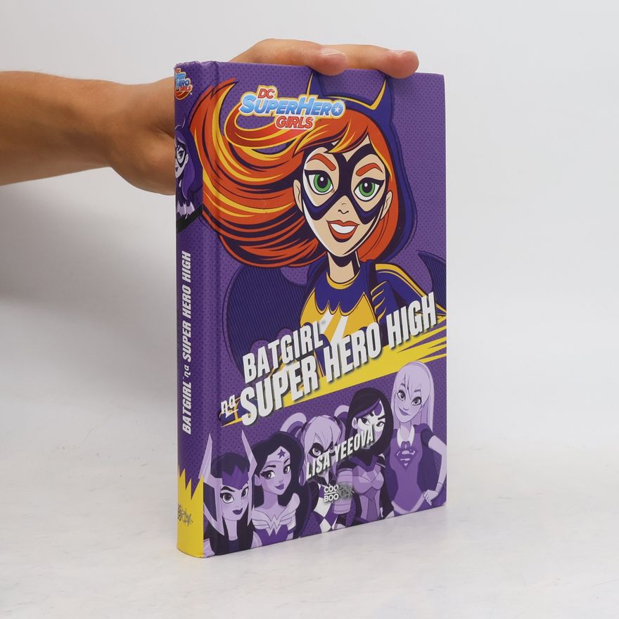Lisa Yee Batgirl na Super Hero High