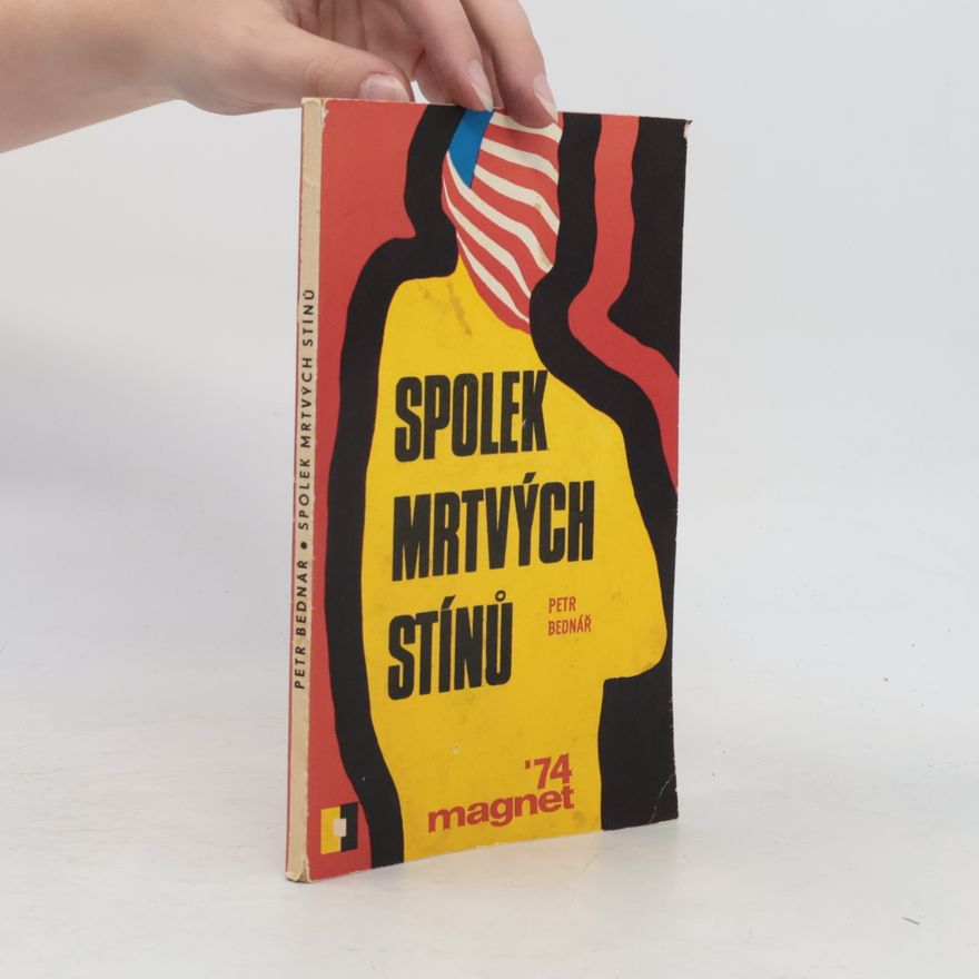 Petr Bednář Spolek mrtvých stínů