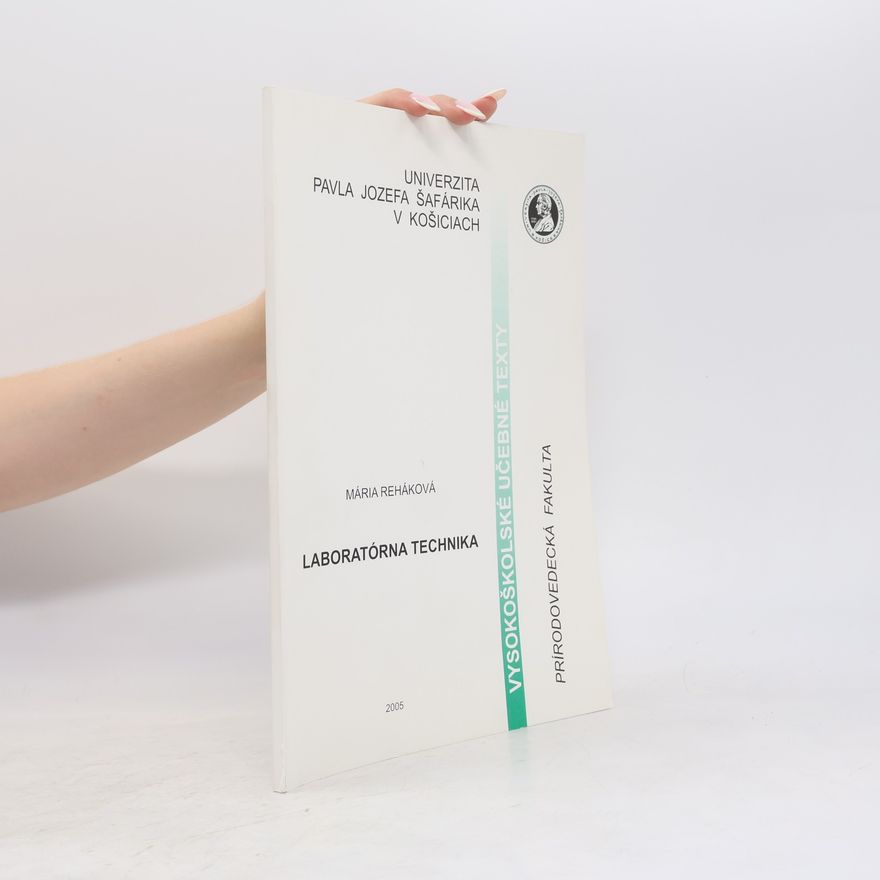 Mária Reháková Laboratórna technika