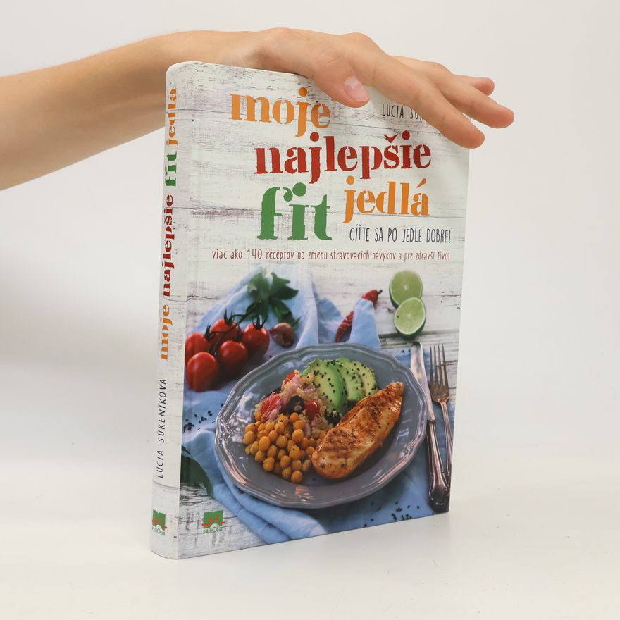 Lucia Súkeníková Moje najlepšie fit jedlá