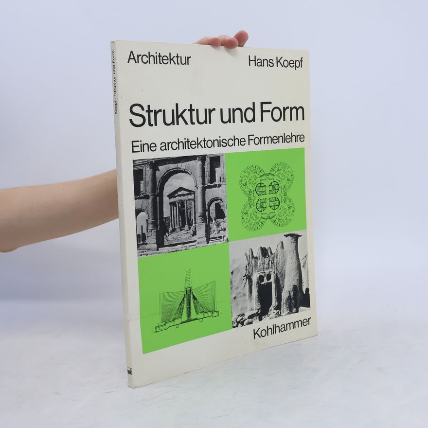 Hans Koepf Struktur und Form