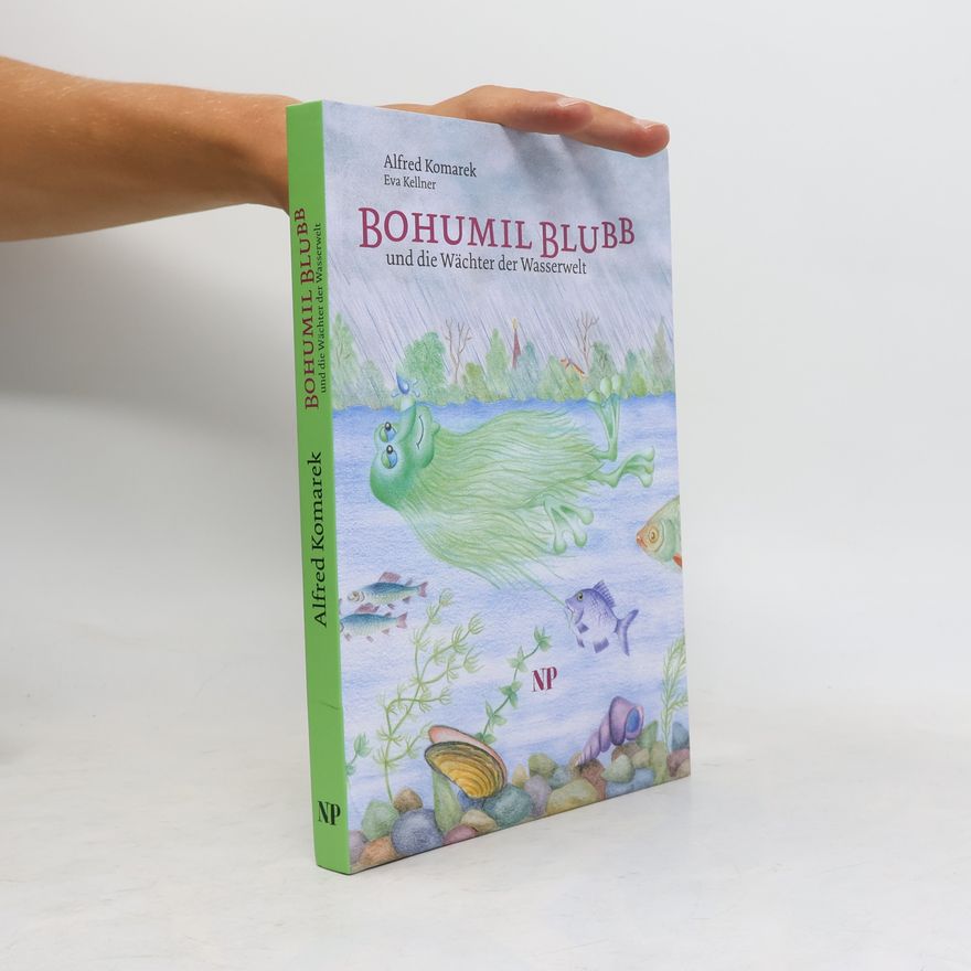 Eva Kellner Bohumil Blubb und die Wächter der Wasserwelt