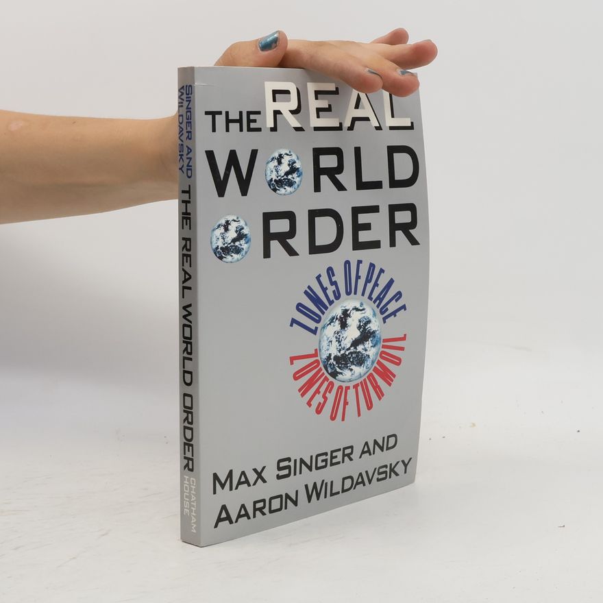 Aaron Wildavsky The Real World Order