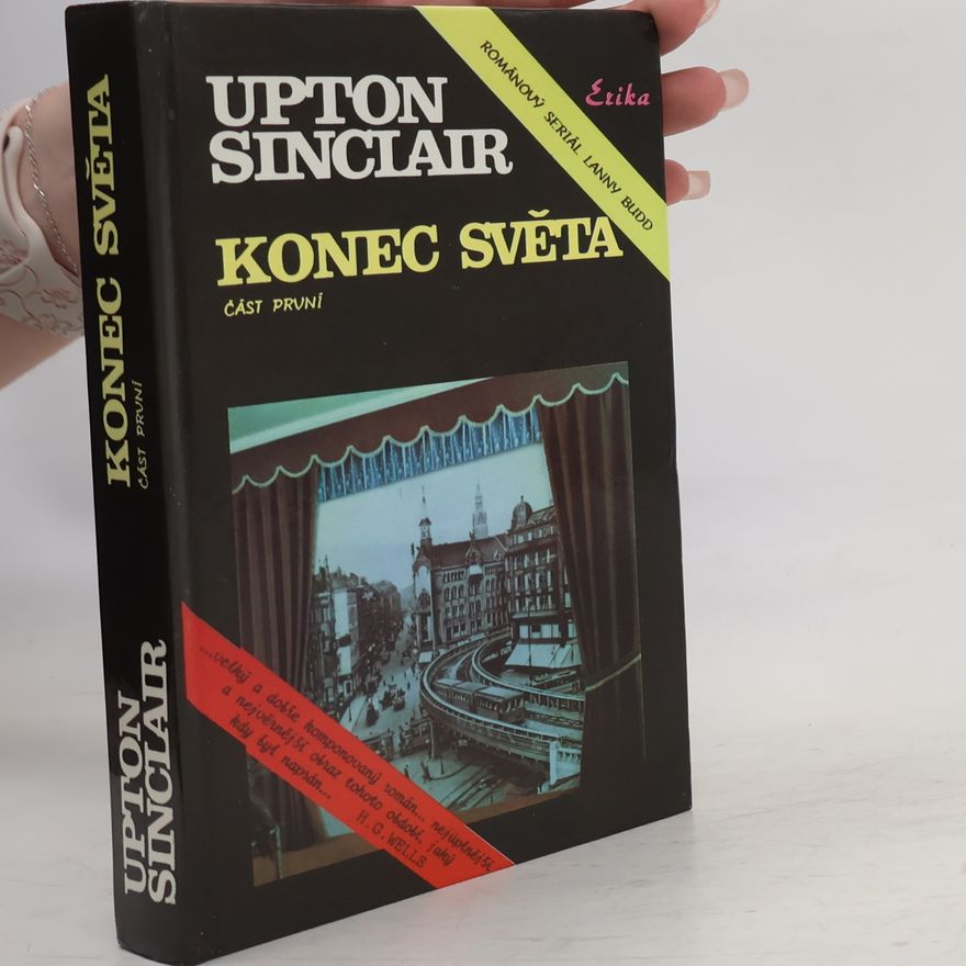 Upton Sinclair Konec světa, část 1.