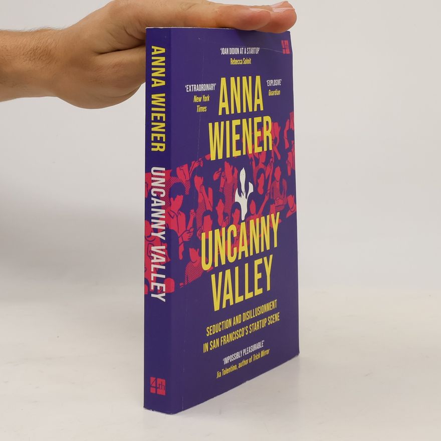 Anna Wiener Uncanny Valley
