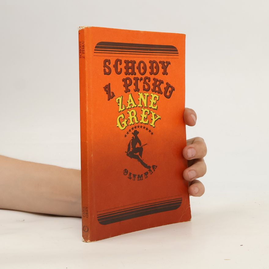Zane Grey Schody z písku