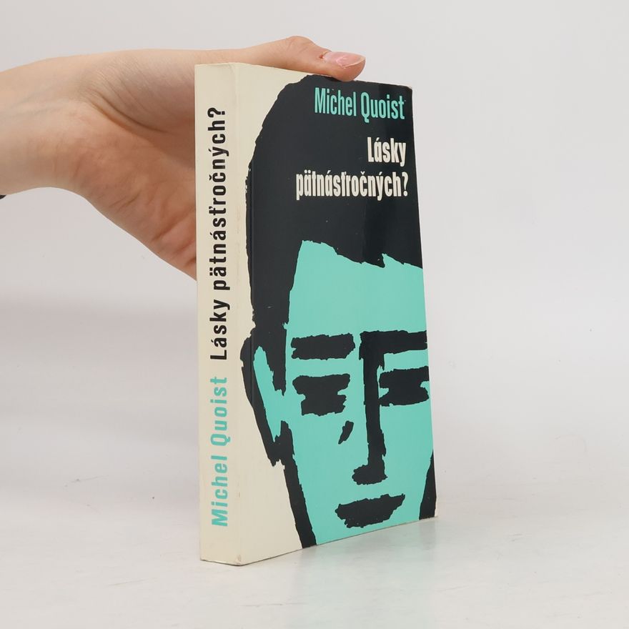 Michel Quoist Lásky pätnásťročných ?