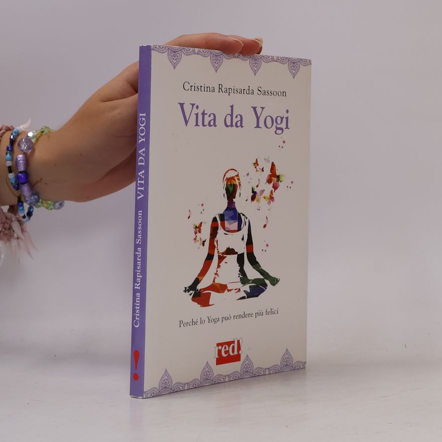 Cristina Rapisarda Sassoon Vita da Yogi