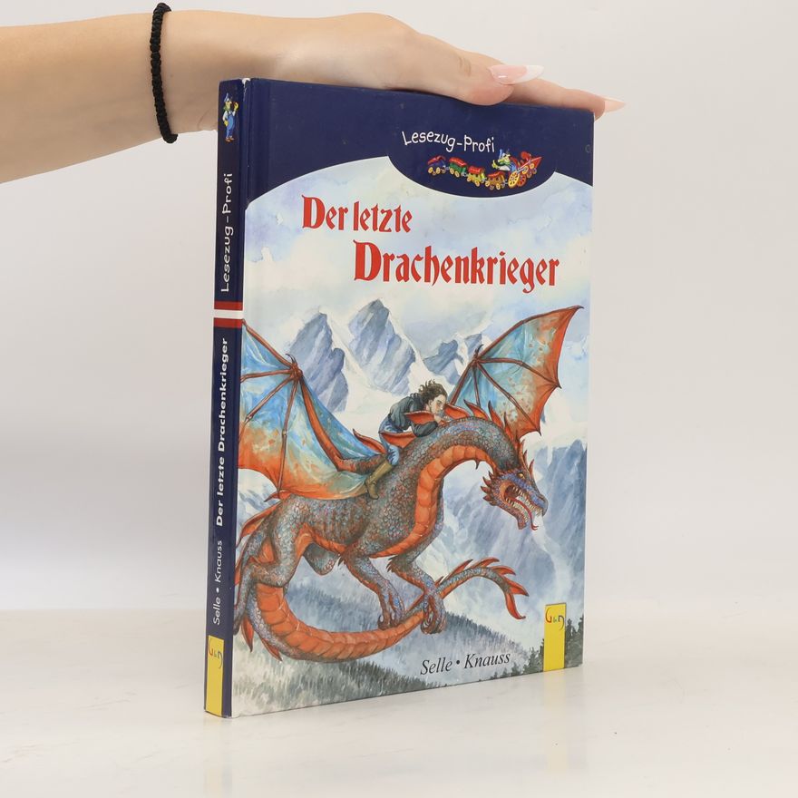 Susanne Knauss Der letzte Drachenkrieger