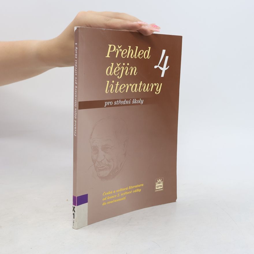 Josef Soukal Přehled dějin literatury 4 pro střední školy -- od konce druhé světové války do současnosti
