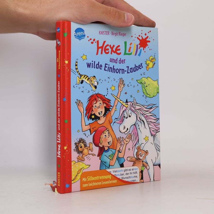 Knister Hexe Lilli und der wilde Einhorn-Zauber