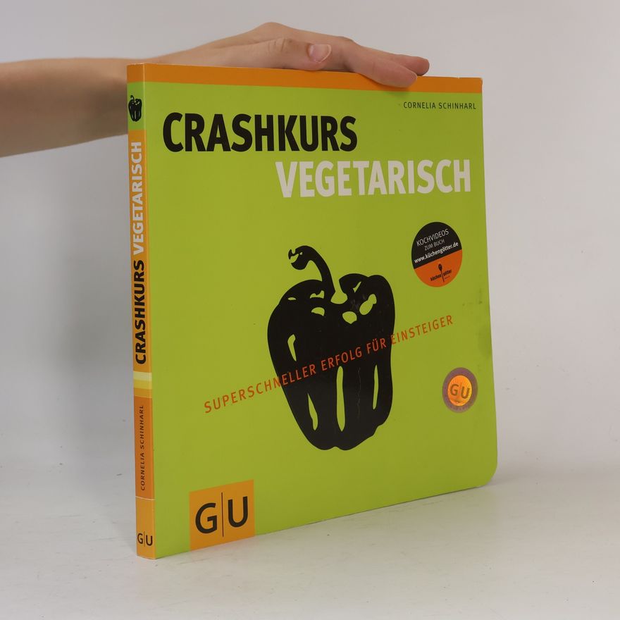 Cornelia Schinharl Crashkurs Vegetarisch