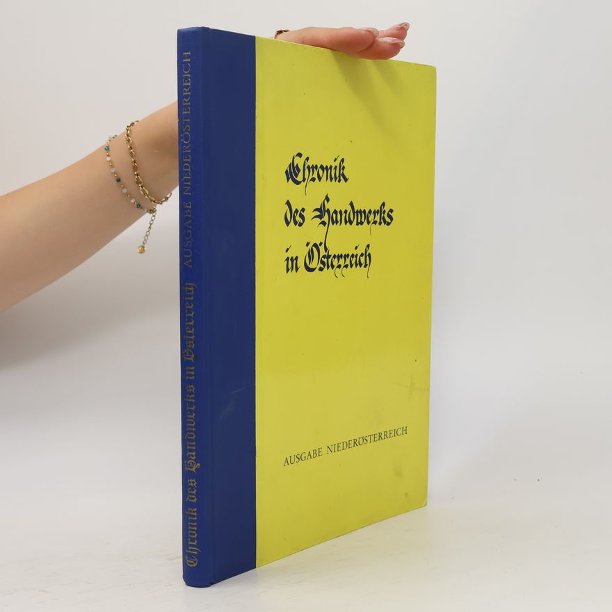 Various authors Chronik des Handwerks in Österreich