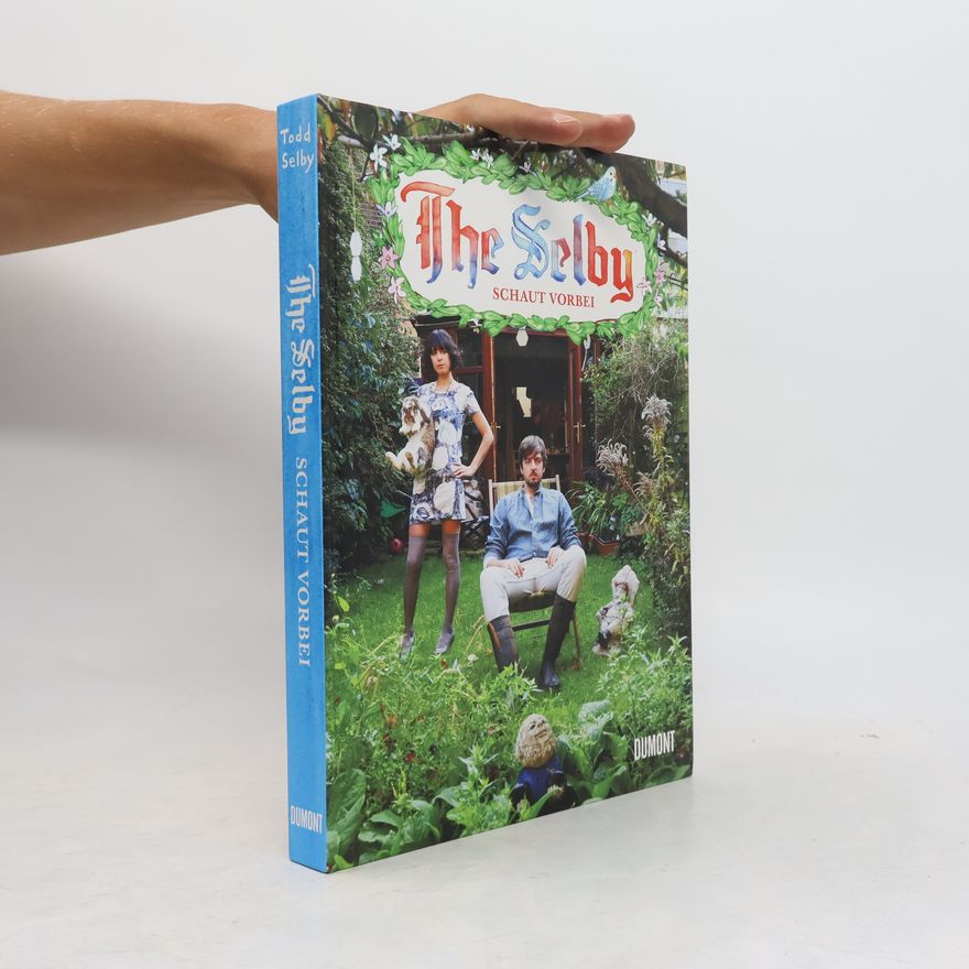 Todd Selby The Selby schaut vorbei