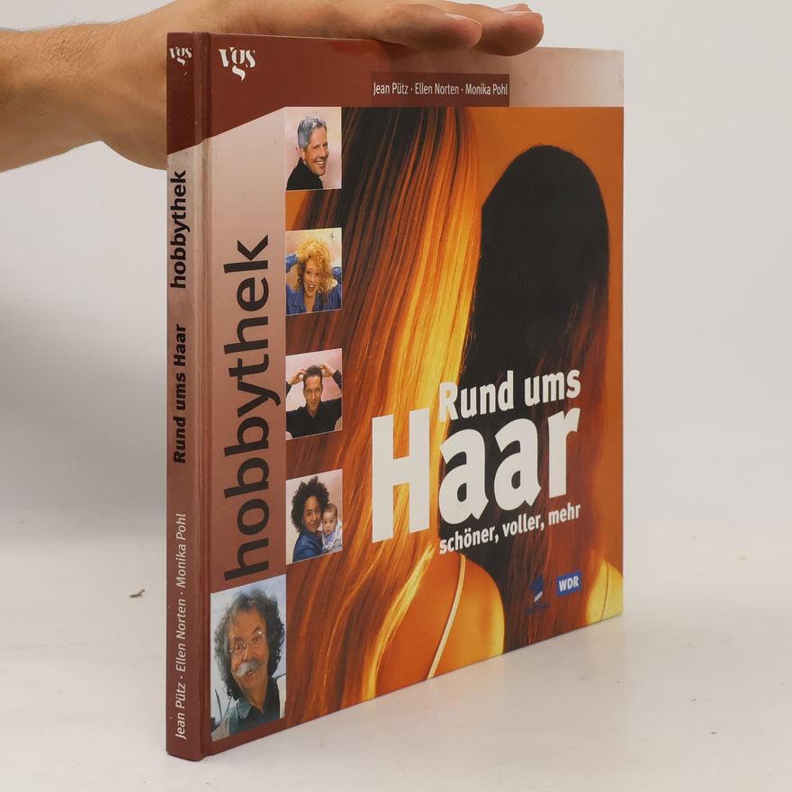 Jean Pütz Rund ums Haar