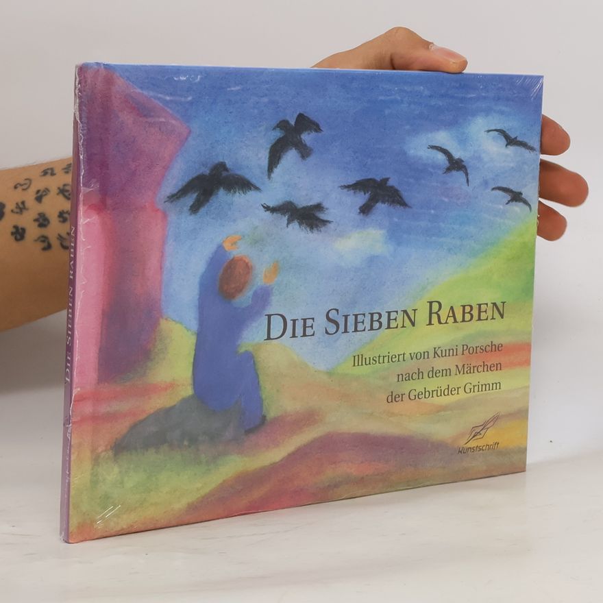 Gebrüder Grimm Die sieben Raben