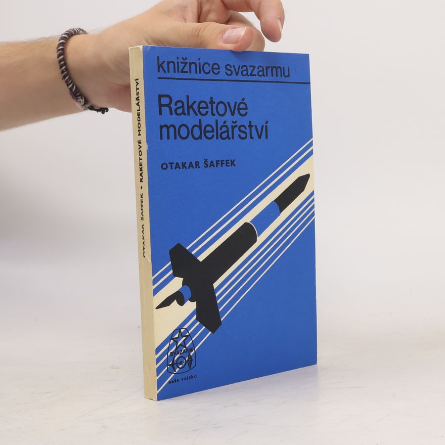 Otakar Šaffek Raketové modelářství