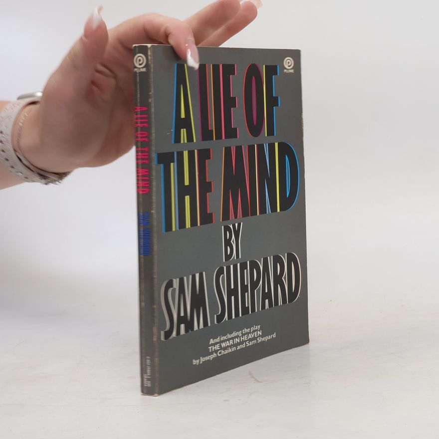 Sam Shepard A Lie of the Mind