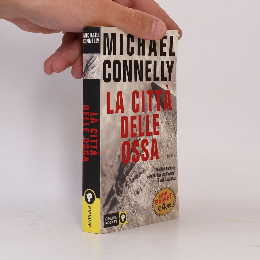 Michael Connelly La città delle ossa