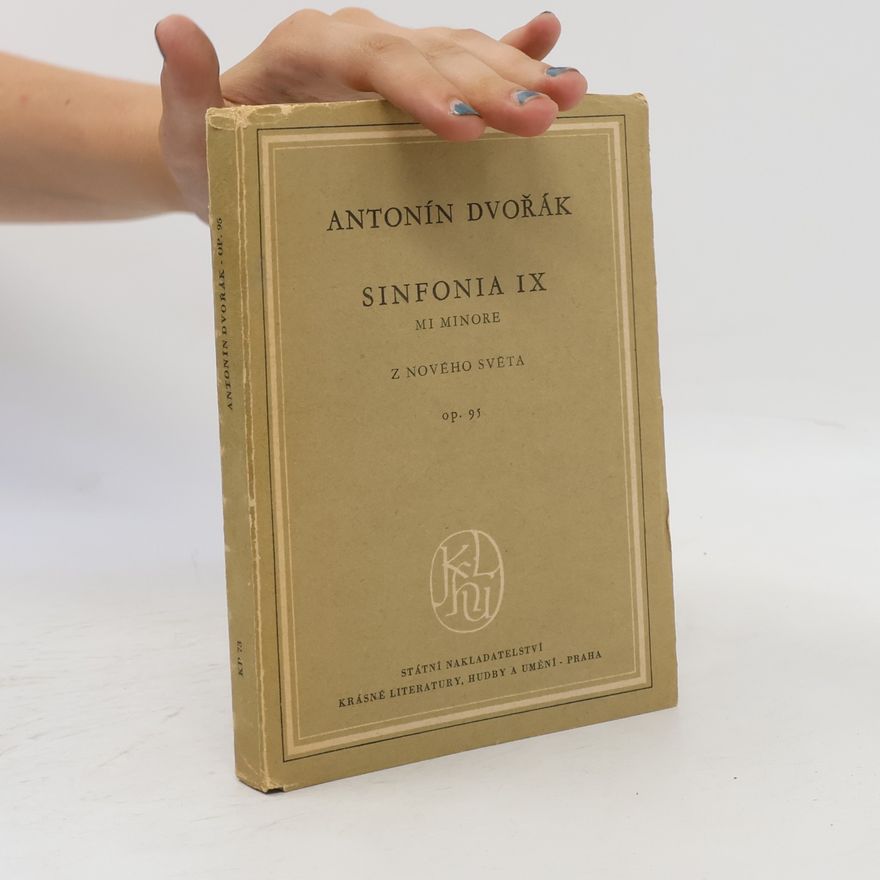 Antonín Dvořák Symfonie IX z nového světa