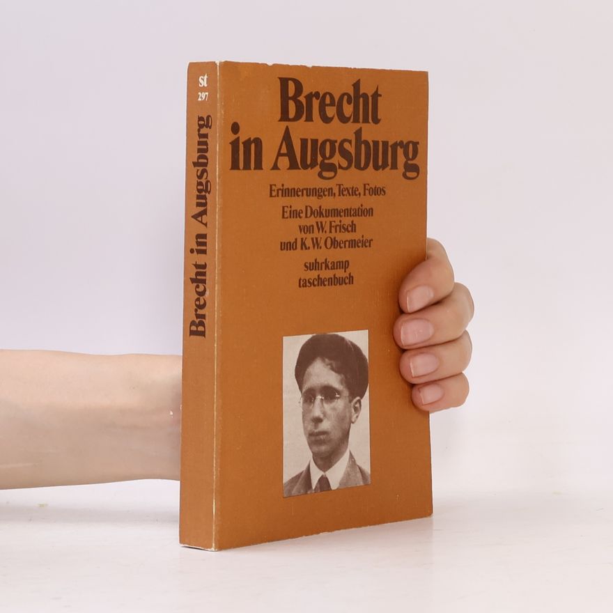 K.W. Obermeier Suhrkamp Taschenbuch - 297: Brecht in Augsburg