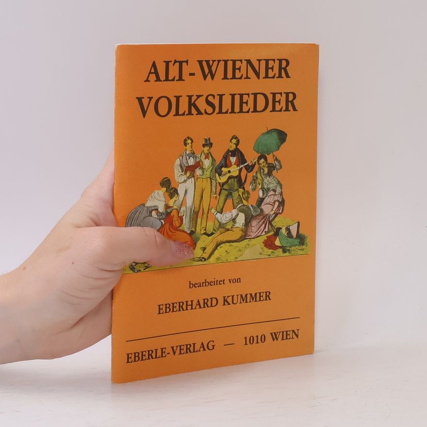 Eberhard Kummer Alt-Wiener Volkslieder