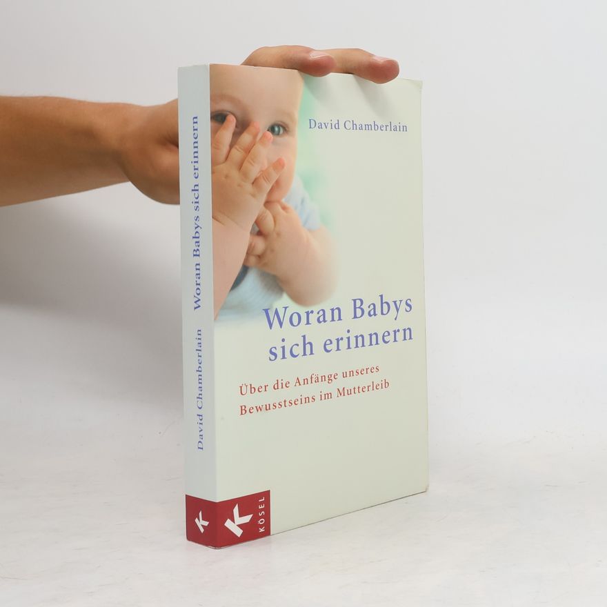David Barnes Chamberlain Woran Babys sich erinnern