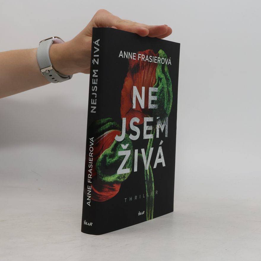 Anne Frasier Nejsem živá