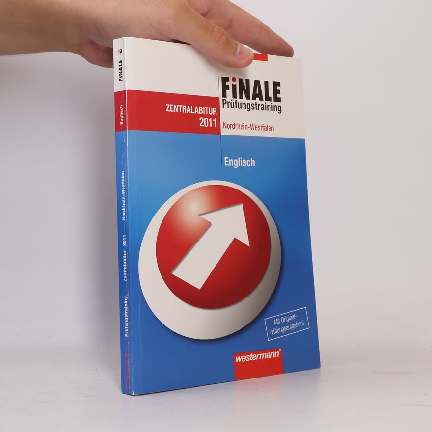 Autorenkollektiv FiNALE Prüfungstraining. Zentralabitur 2011 Nordrhein-Westfalen Englisch