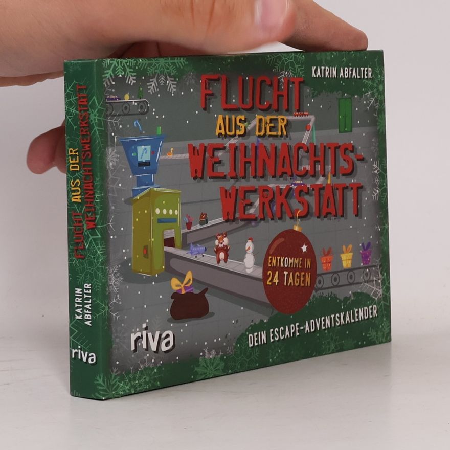 Katrin Abfalter Flucht aus der Weihnachtswerkstatt – Dein Escape-Adventskalender