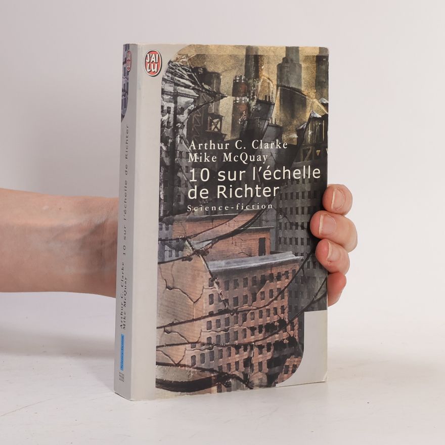 Arthur C. Clarke 10 sur l'échelle de Richter