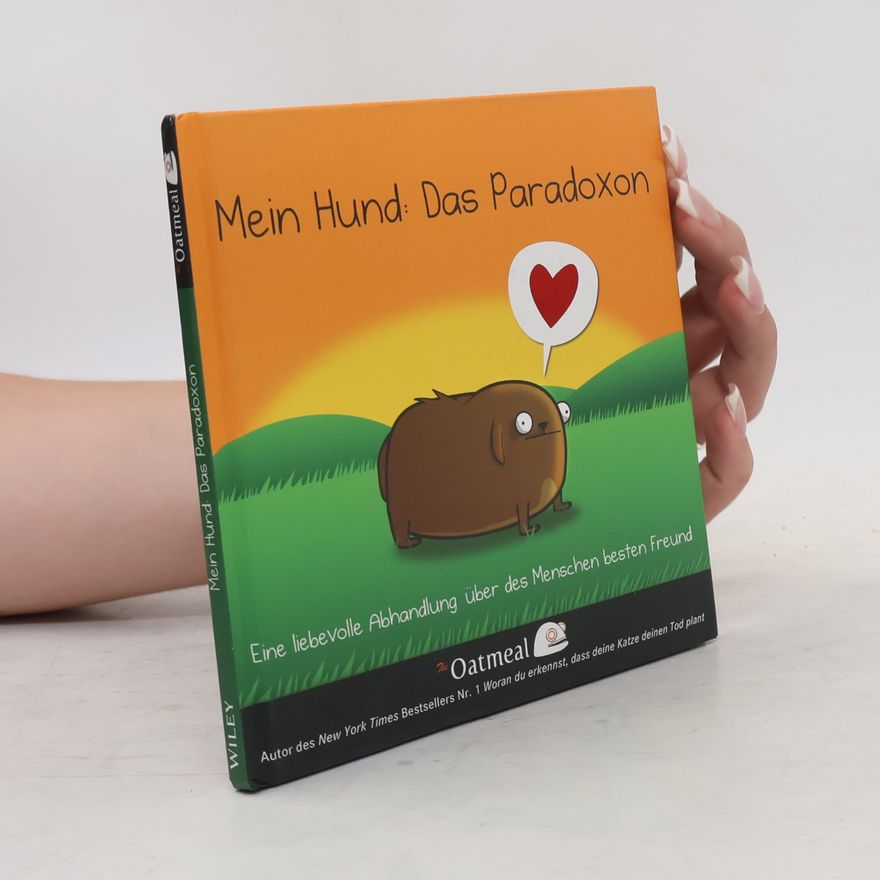 The Oatmeal Mein Hund: das Paradoxon