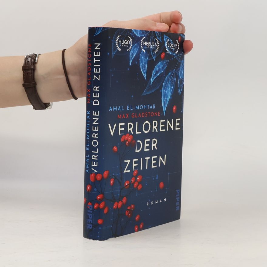 Amal El Mohtar Verlorene der Zeiten