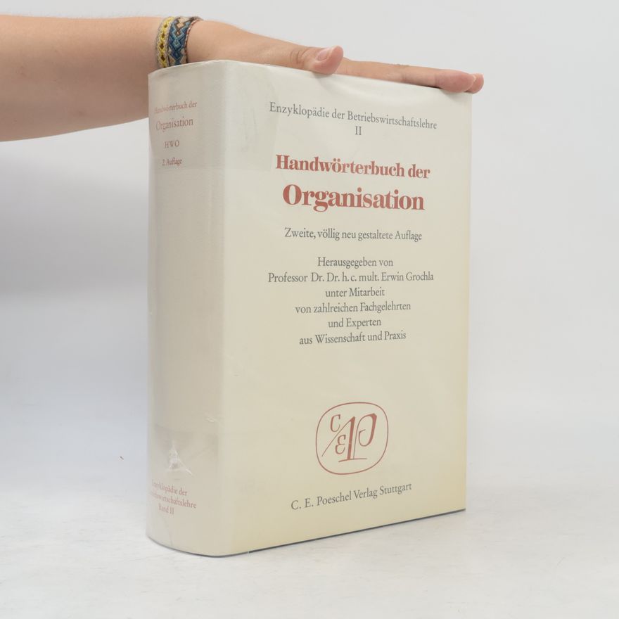 Erwin Grochla Handwörterbuch der Organisation