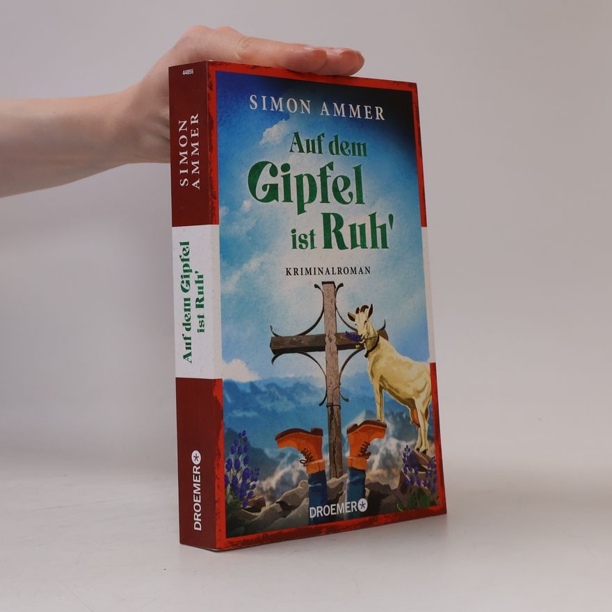 Daniel Wisser Auf dem Gipfel ist Ruh'