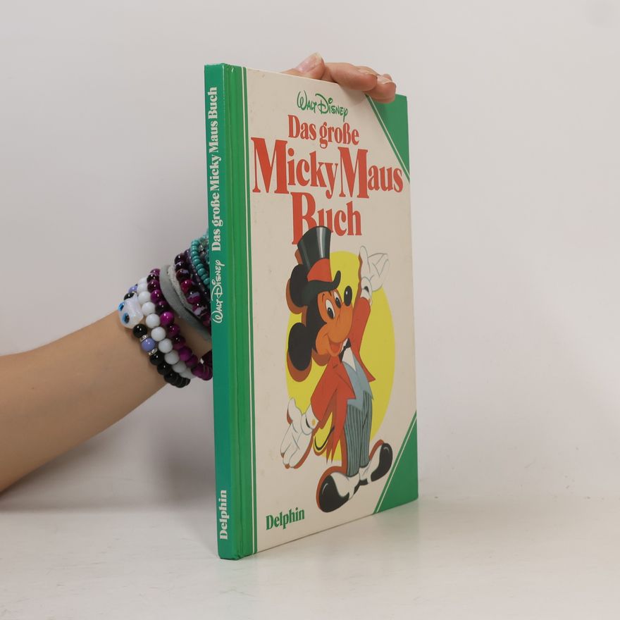 Walt Disney Das grosse Micky-Maus-Buch