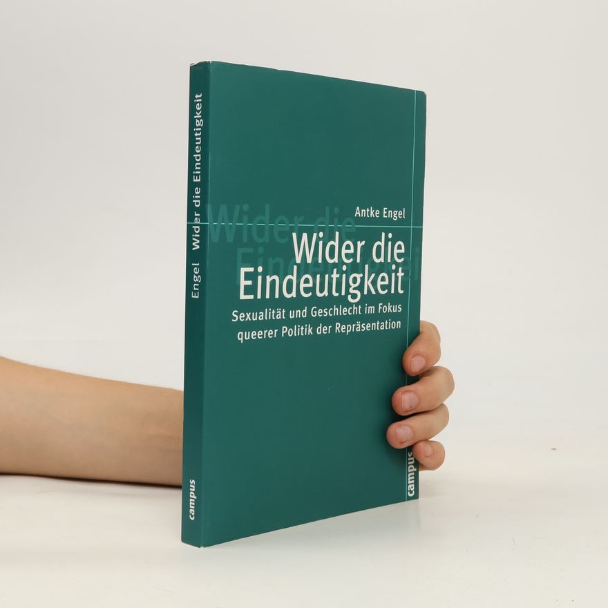 Antke Engel Wider die Eindeutigkeit