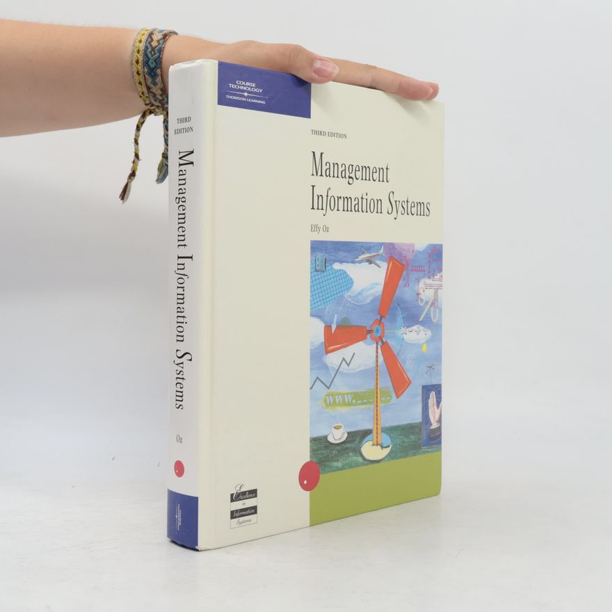 Effy Oz Management Information Systems, Third Edition