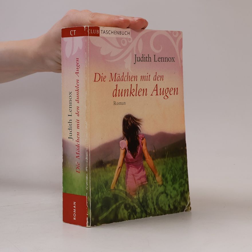 Judith Lennox Die Madchen mit den dunklen Augen