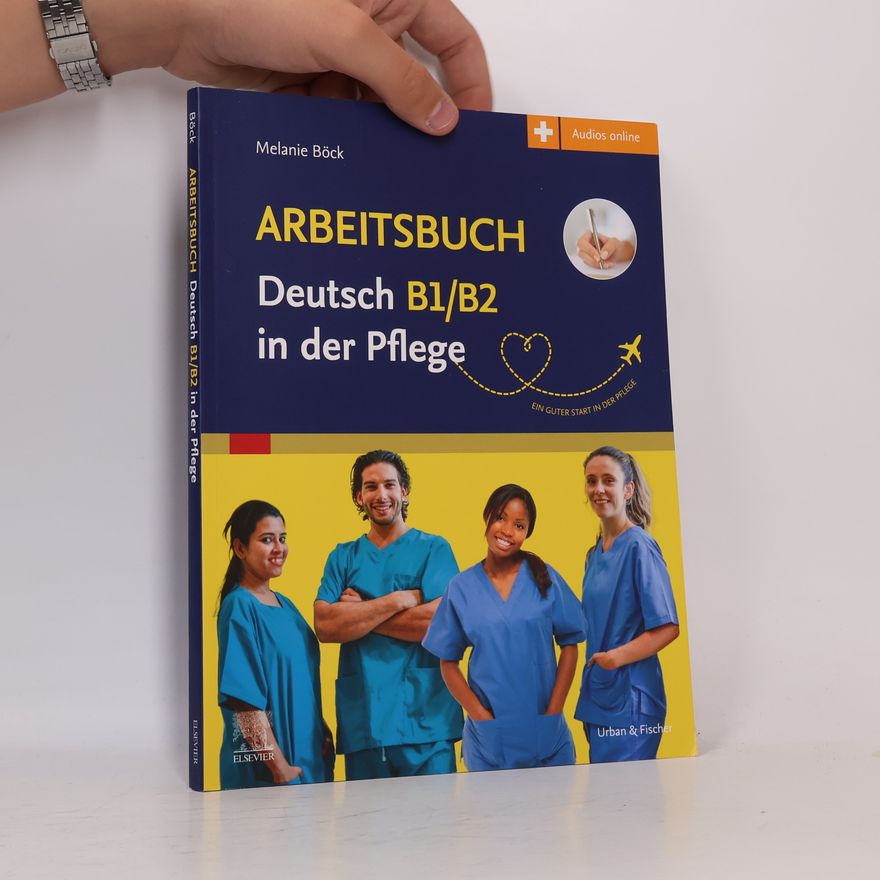 Autorenkollektiv Arbeitsbuch Deutsch B1/B2 in der Pflege