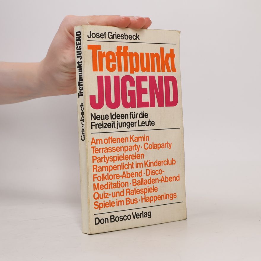 Josef Griesbeck Treffpunkt Jugend