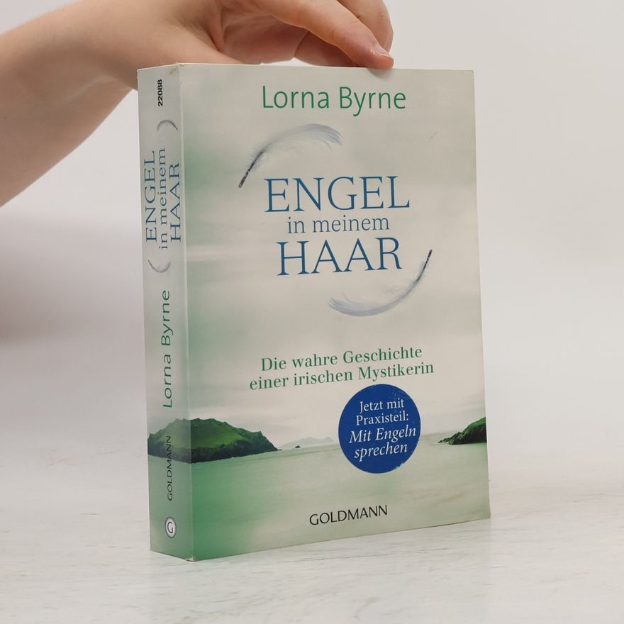 Lorna Byrne Engel in meinem Haar