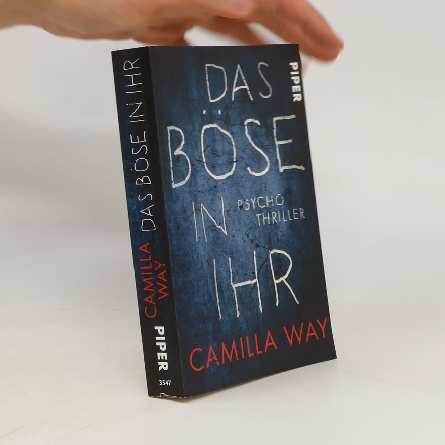 Camilla Way Das Böse in ihr